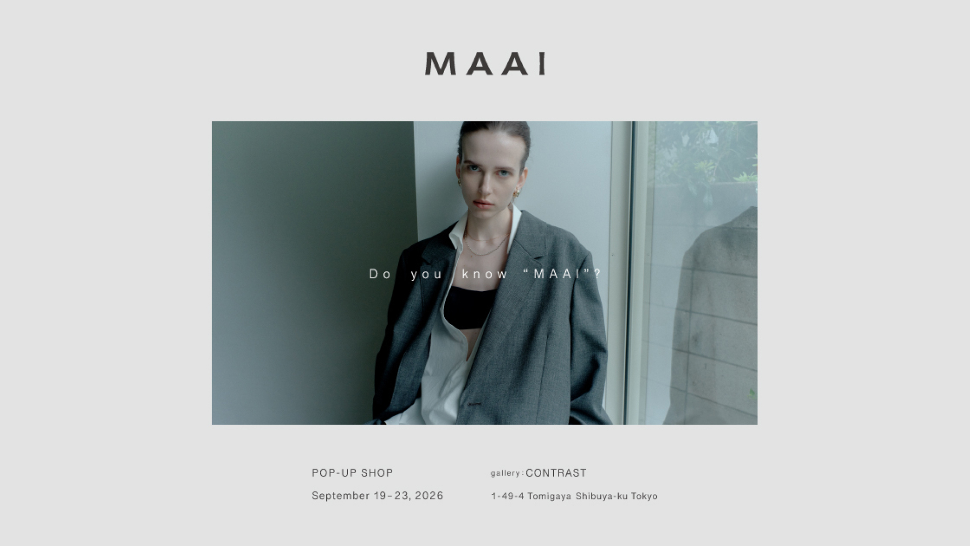 New Brand 〈MAAI〉 POP-UP at CONTRAST